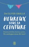 Oliver Gralla - Heureux sous la ceinture.