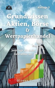 Grundwissen Aktien, Börse &amp; Wertpapierhandel