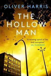Oliver Harris - The Hollow Man.