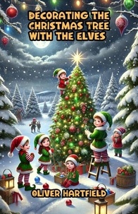 Decorating the Christmas Tree with the Elves