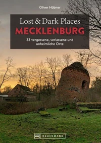 Lost &amp; Dark Places Mecklenburg