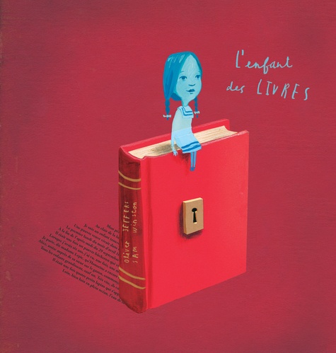 Oliver Jeffers et Sam Winston - L'enfant des livres.