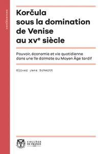 Korcula sous la domination de Venise au XVe siècle