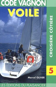 Voile : Croisiere Cotiere. 2eme Edition