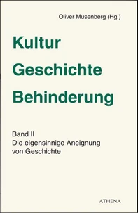 Kultur - Geschichte - Behinderung, Band 2