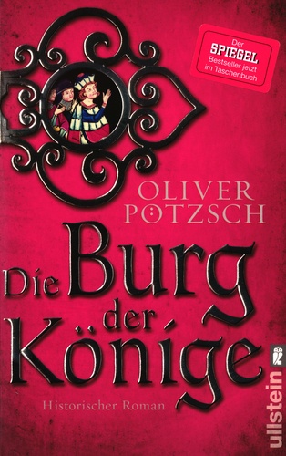 Oliver Pötzsch - Die Burg der Könige.