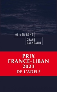 Oliver Rohé - Chant balnéaire.