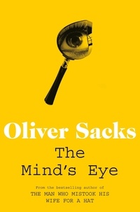 Oliver Sacks - The Mind's Eye.