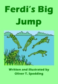  Oliver T. Spedding - Ferdi's Big Jump - Children's Picture Books, #3.