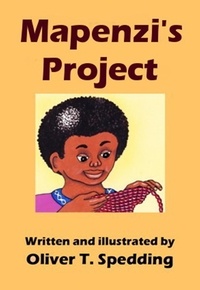  Oliver T. Spedding - Mapenzi's Project - Children's Picture Books, #12.