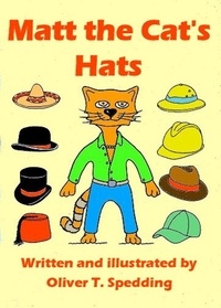  Oliver T. Spedding - Matt the Cat's Hats - Children's Picture Books, #13.