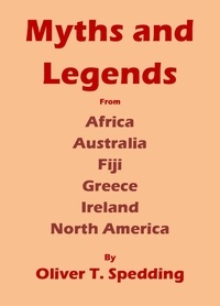  Oliver T. Spedding - Myths and Legends.