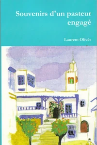 Souvenirs d'un pasteur engagé