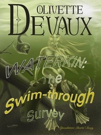  Olivette Devaux - Waterkin: The Swim-Through Survey - Waterkin.