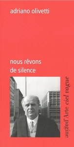 Nous rêvons de silence