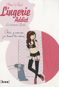 Lingerie addict