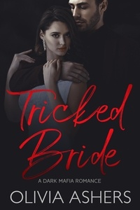  Olivia Ashers - Tricked Bride.