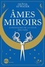 Olivia Atwater - Chroniques de la cour des Faës - Tome 1, Ames miroirs.