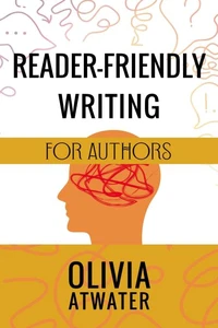 Reader-Friendly Writing for Authors