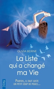 Olivia Beirne - La liste qui a changé ma vie.