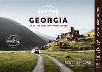 Olivia Casari et Victor Michaud - Explore Georgia - 24 of the best off-road routes - 4x4, van, bike and cycle - Georgia Travel Guide Book - Caucasus.