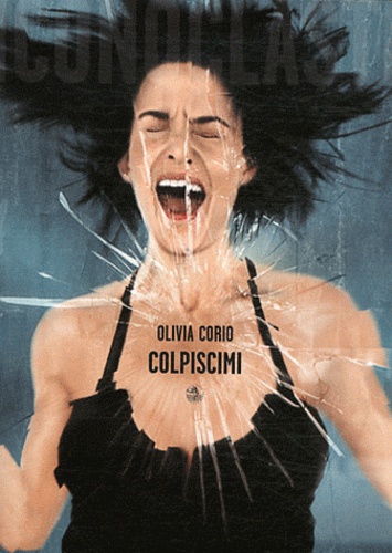 Olivia Corio - Colpiscimi.