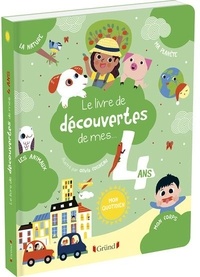 Olivia Cosneau - Le livre de découvertes de mes 4 ans.