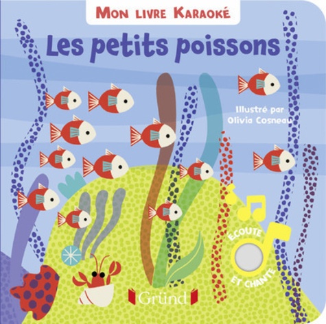 Olivia Cosneau - Les petits poissons.