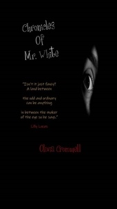 Téléchargez des livres gratuits en ligne pour iphone Chronicles of Mr White  - Chronicles of Mr White, #1