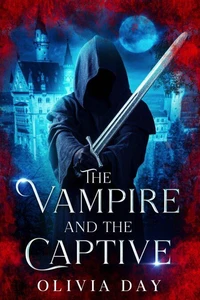 The Vampire and the Captive