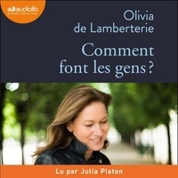 Olivia de Lamberterie - Comment font les gens ?.