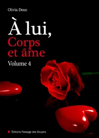 À lui, corps et âme - volume 4