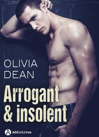 Arrogant &amp; Insolent