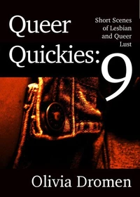 Queer Quickies, Volume 9