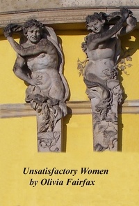  Olivia Fairfax - Unsatisfactory Women.