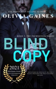  Olivia Gaines - Blind Copy - The Technicians, #5.