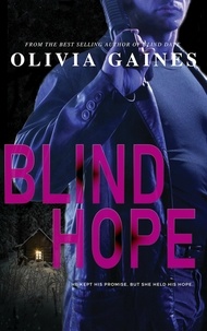 Olivia Gaines - Blind Hope - The Technicians, #2.