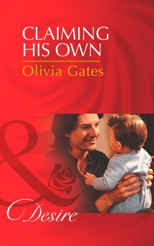 Olivia Gates - Claiming His Own.
