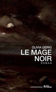 Olivia Gerig - Le mage noir.