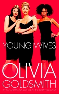 Olivia Goldsmith - Young Wives.