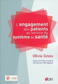 Olivia Gross - L'engagement des patients au service du système de santé.