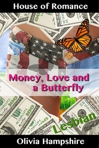  Olivia Hampshire - Money, Love and a Butterfly.