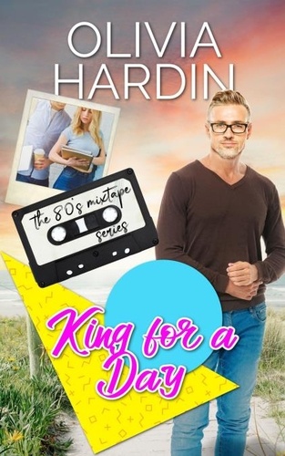 Olivia Hardin - King for a Day.