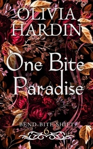  Olivia Hardin - One Bite Paradise - Bend-Bite-Shift, #6.