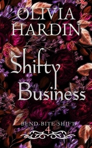  Olivia Hardin - Shifty Business - Bend-Bite-Shift, #4.