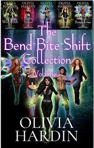 Olivia Hardin - The Bend-Bite-Shift Collection - Volume, #1.