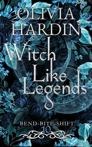  Olivia Hardin - Witch Like Legends (Next Gen Season 1: Episode 1) - Bend-Bite-Shift, #10.