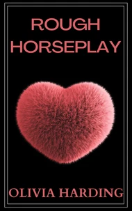 Rough Horseplay