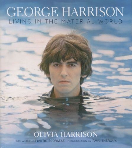 Olivia Harrison - George Harrison: Living in the Material World.