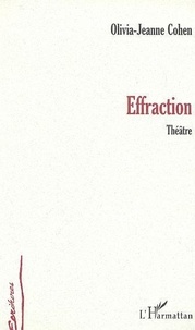 Olivia-Jeanne Cohen - Effraction.